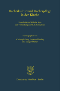 Rechtskultur und Rechtspflege in der Kirche