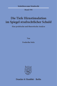 Die Tiefe Hirnstimulation im Spiegel strafrechtlicher Schuld