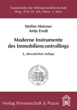 Moderne Instrumente des Immobiliencontrollings Moderne Instrumente des Immobiliencontrollings