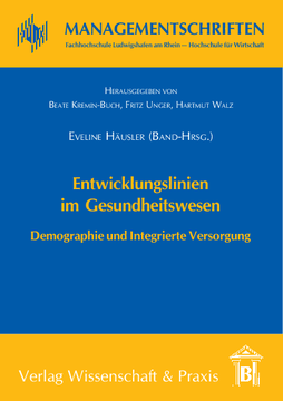 Entwicklungslinien im Gesundheitswesen Entwicklungslinien im Gesundheitswesen