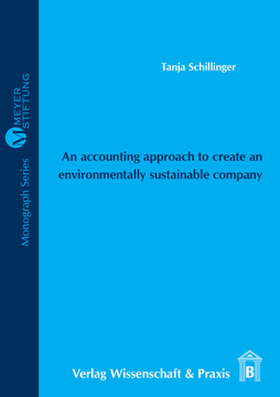 An accounting approach to create an environmentally sustainable company An accounting approach to create an environmentally sustainable company