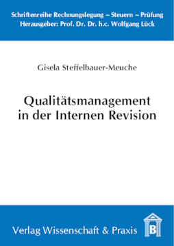 Qualitätsmanagement in der Internen Revision Qualitätsmanagement in der Internen Revision