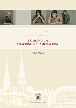 Kompendium Coaching & Teamcoaching Kompendium Coaching & Teamcoaching