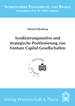 Syndizierungsmotive und strategische Positionierung von Venture Capital Gesellschaften