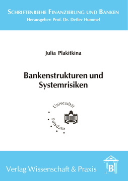 Bankenstrukturen und Systemrisiken