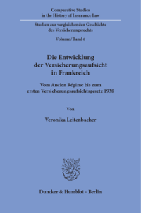 Die Entwicklung der Versicherungsaufsicht in Frankreich