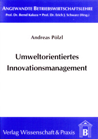 Umweltorientiertes Innovationsmanagement