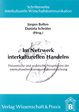 Im Netzwerk interkulturellen Handelns Im Netzwerk interkulturellen Handelns