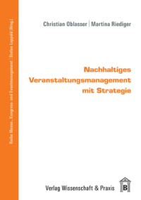 Nachhaltiges Veranstaltungsmanagement mit Strategie