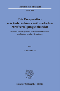 Die Kooperation von Unternehmen mit deutschen Strafverfolgungsbehörden