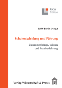 Schulentwicklung und Führung