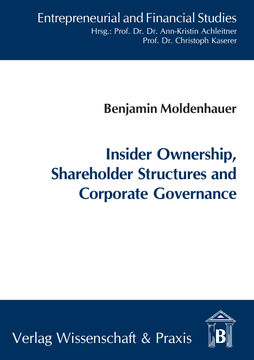 Insider Ownership, Shareholder Structures and Corporate Governance