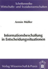 Informationsbeschaffung in Entscheidungssituationen