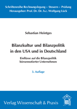 Bilanzkultur und Bilanzpolitik in den USA und in Deutschland