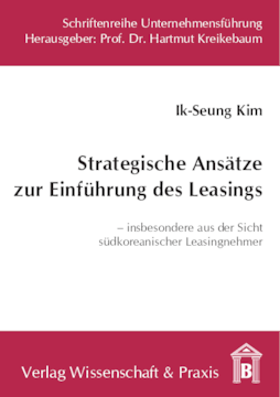 Strategische Ansätze zur Einführung des Leasings