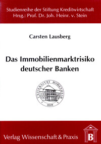 Das Immobilienmarktrisiko deutscher Banken