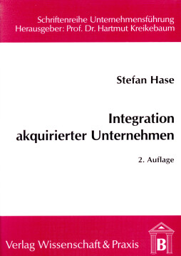 Integration akquirierter Unternehmen Integration akquirierter Unternehmen