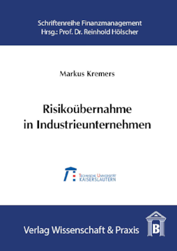 Risikoübernahme in Industrieunternehmen