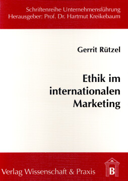 Ethik im internationalen Marketing Ethik im internationalen Marketing