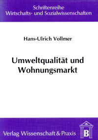 Umweltqualität und Wohnungsmarkt