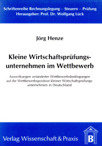 Kleine Wirtschaftsprüfungsunternehmen im Wettbewerb