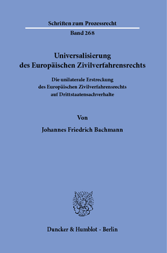 Universalisierung des Europäischen Zivilverfahrensrechts