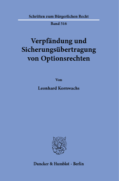 Verpfändung und Sicherungsübertragung von Optionsrechten Verpfändung und Sicherungsübertragung von Optionsrechten