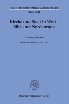 Kirche und Staat in West-, Süd- und Nordeuropa Kirche und Staat in West-, Süd- und Nordeuropa