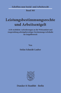 Leistungsbestimmungsrechte und Arbeitsentgelt