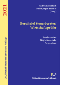 Berufsziel Steuerberater/Wirtschaftsprüfer 2021