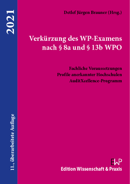 Verkürzung des WP-Examens nach § 8a und § 13b WPO