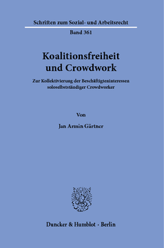 Koalitionsfreiheit und Crowdwork Koalitionsfreiheit und Crowdwork