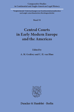 Central Courts in Early Modern Europe and the Americas