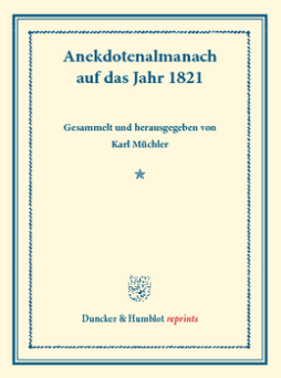 Anekdotenalmanach auf das Jahr 1821 Anekdotenalmanach auf das Jahr 1821
