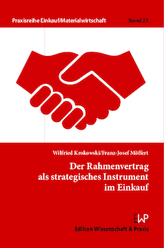 Der Rahmenvertrag als strategisches Instrument im Einkauf Der Rahmenvertrag als strategisches Instrument im Einkauf