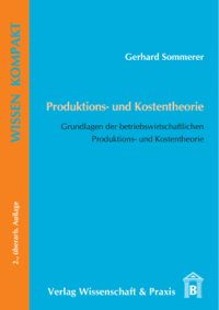 Produktions- und Kostentheorie