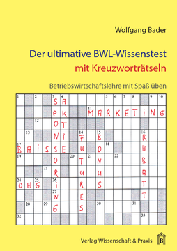 Der ultimative BWL-Wissenstest mit Kreuzworträtseln