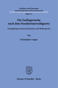 Die Endlagersuche nach dem Standortauswahlgesetz