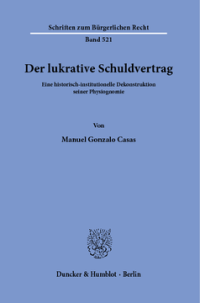 Der lukrative Schuldvertrag