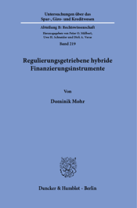 Regulierungsgetriebene hybride Finanzierungsinstrumente