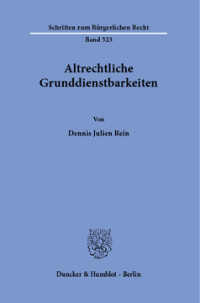 Altrechtliche Grunddienstbarkeiten