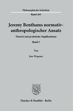 Jeremy Benthams normativ-anthropologischer Ansatz