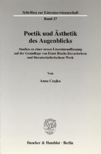 Poetik und Ästhetik des Augenblicks