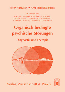Organisch bedingte psychische Störungen Organisch bedingte psychische Störungen