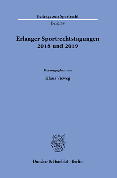 Erlanger Sportrechtstagungen 2018 und 2019 Erlanger Sportrechtstagungen 2018 und 2019
