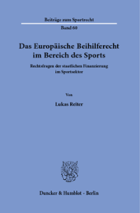 Das Europäische Beihilferecht im Bereich des Sports