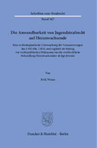 Die Anwendbarkeit von Jugendstrafrecht auf Heranwachsende