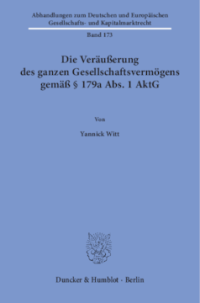 Die Veräußerung des ganzen Gesellschaftsvermögens gemäß § 179a Abs. 1 AktG