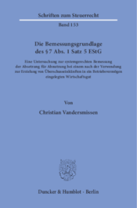 Die Bemessungsgrundlage des § 7 Abs. 1 Satz 5 EStG