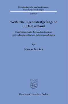 Weibliche Jugendstrafgefangene in Deutschland Weibliche Jugendstrafgefangene in Deutschland